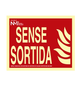 Cartel de extinción "sense sortida" clase b (pvc 0.7mm) 30x15cm normaluz