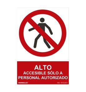 Cartel "alto-accesible solo a personal autorizado" (pvc 0,7mm) 30x40cm normaluz