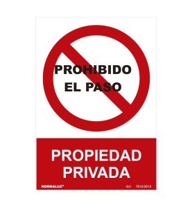 Señal prohibido "prohibido el paso propiedad privada" (pvc 0.7mm) 30x40cm normaluz