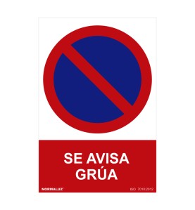 Señal prohibido "se avisa grua" (pvc 0.7mm) 30x40cm normaluz