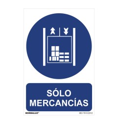 Cartel "solo mercancias" (pvc 0,7mm) 30x40cm normaluz